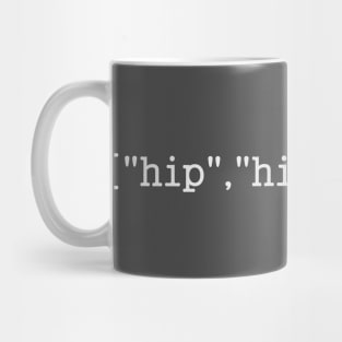 hip,hip,array Mug